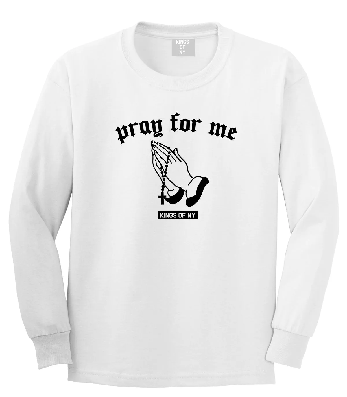 Pray For Me Mens Long Sleeve T-Shirt